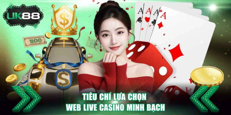 Web live casino hoạt động được cấp phép minh bạch